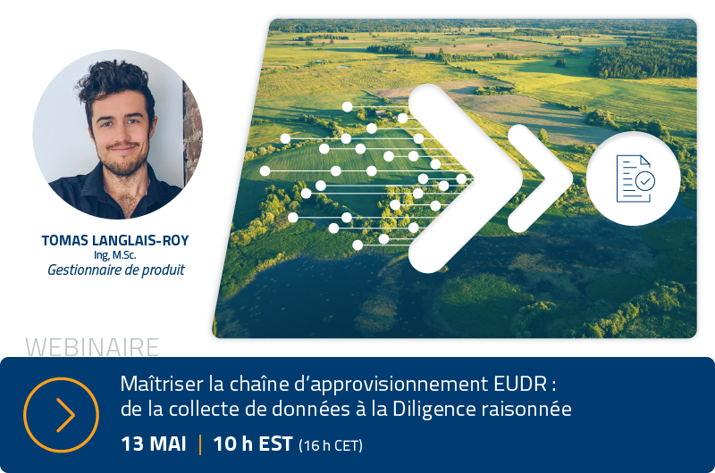 Webinar_Maitriser la Chaine dApprovisionnement EUDR_2025_May_13_WEB_MKT_11082_800x530